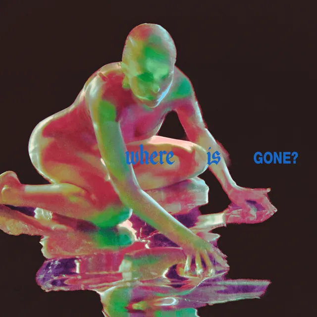 Cover image for Where Is Gone? by Fontaines D.C. & ROSALÍA